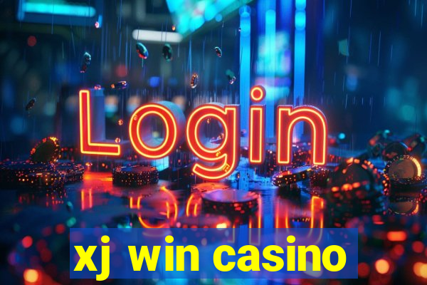 xj win casino